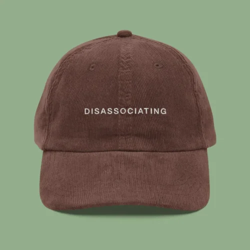 “Disassociating” Corduroy Hat